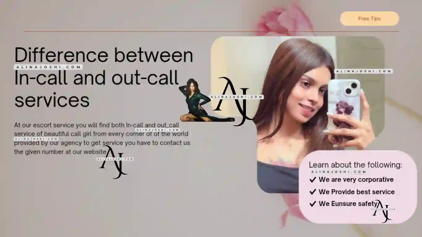 What is incall & outcall service?