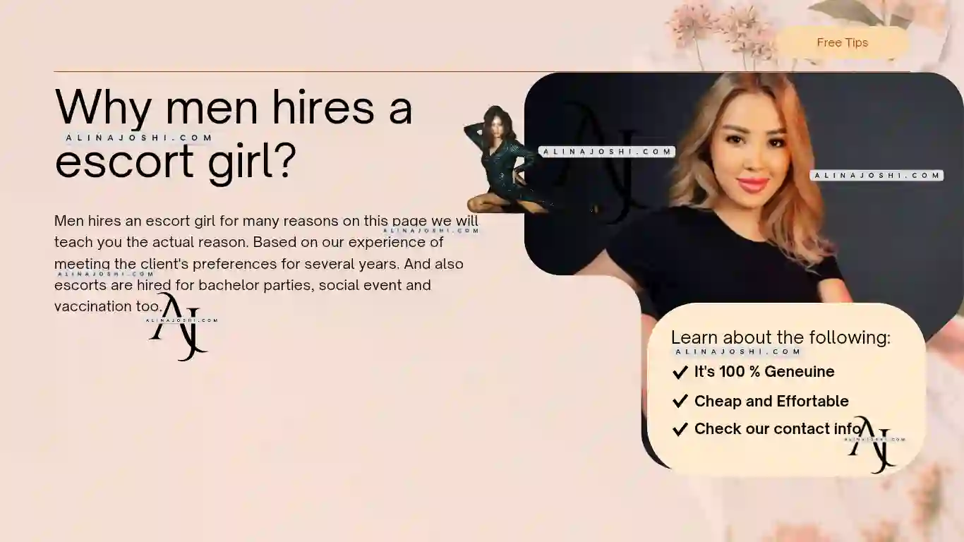 The major reasons why men hire call girls